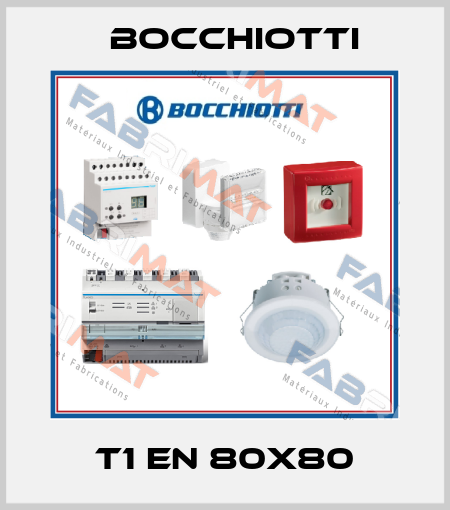 T1 EN 80x80 Bocchiotti