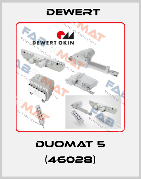 DUOMAT 5 (46028) DEWERT