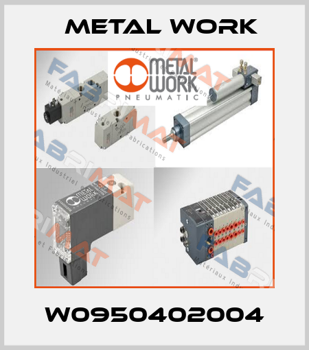 W0950402004 Metal Work