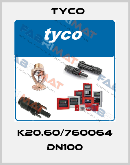K20.60/760064 dn100 TYCO