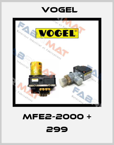 MFE2-2000 + 299 Vogel