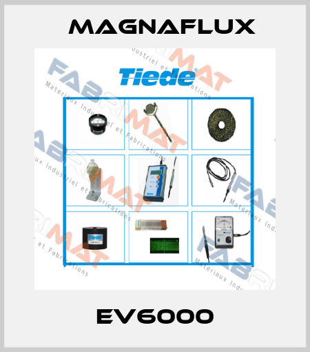 EV6000 Magnaflux