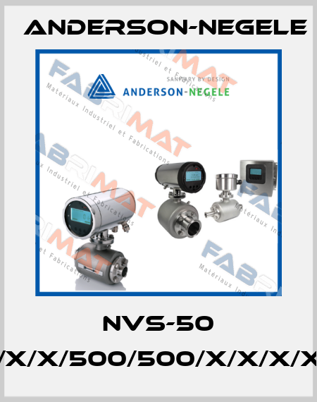 NVS-50 /X/X/500/500/X/X/X/X Anderson-Negele