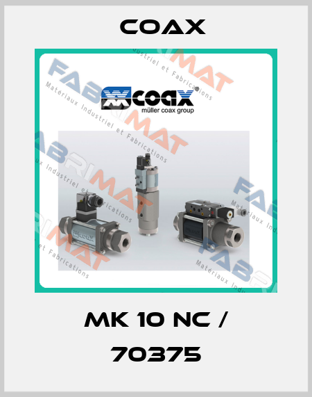 MK 10 NC / 70375 Coax