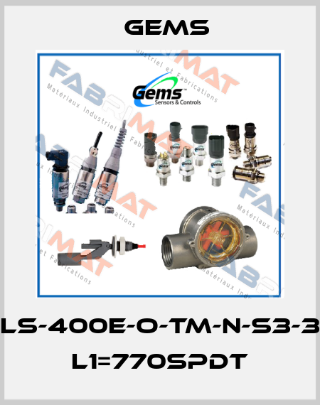 LS-400E-O-TM-N-S3-3 L1=770SPDT Gems