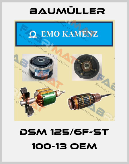 DSM 125/6F-ST 100-13 OEM Baumüller