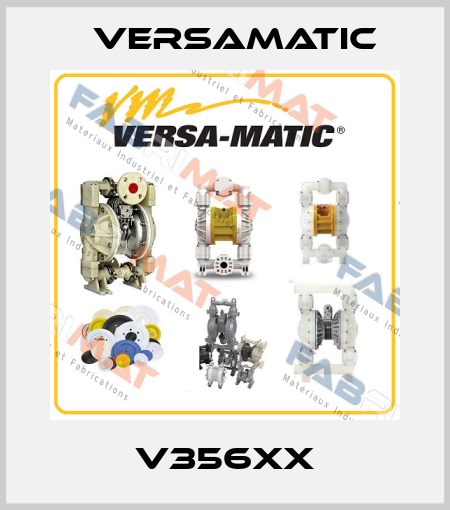 V356XX VersaMatic