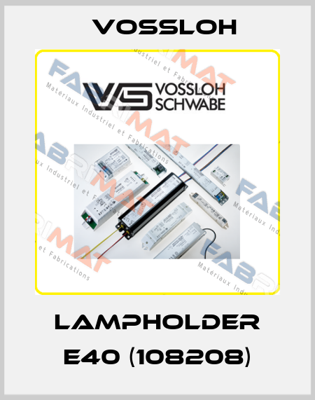 Lampholder E40 (108208) Vossloh