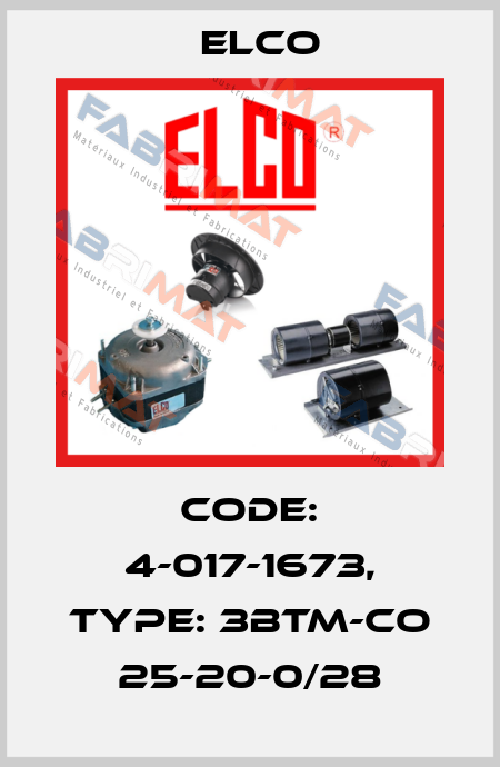 Code: 4-017-1673, Type: 3BTM-CO 25-20-0/28 Elco