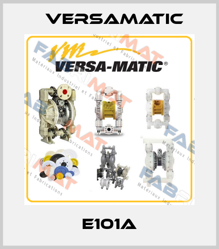 E101A VersaMatic