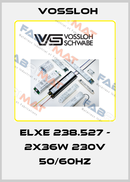 ELXe 238.527 - 2X36W 230V 50/60Hz Vossloh