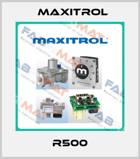 R500 Maxitrol