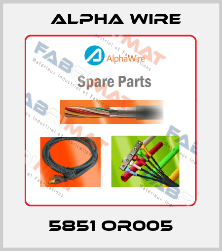 5851 OR005 Alpha Wire