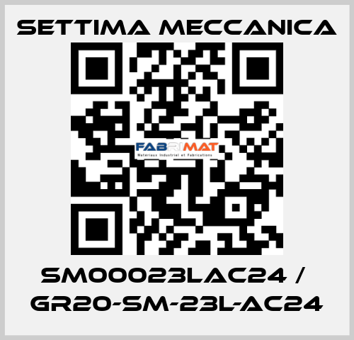 SM00023LAC24 /  GR20-SM-23L-AC24 Settima Meccanica