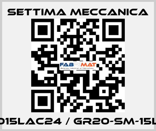 SM00015LAC24 / GR20-SM-15L-AC24 Settima Meccanica