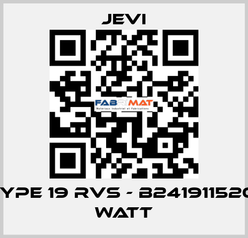 ERB type 19 RVS - B241911520 1520 Watt JEVI