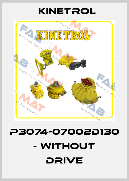 P3074-07002D130 - without drive Kinetrol