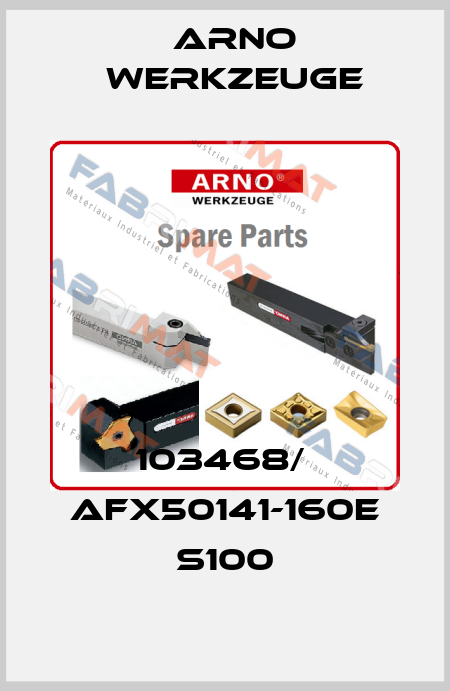 103468/  AFX50141-160E S100 ARNO Werkzeuge