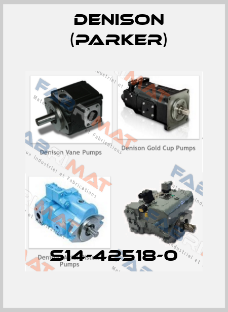 S14-42518-0 Denison (Parker)