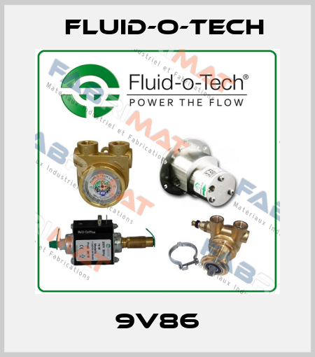 9V86 Fluid-O-Tech