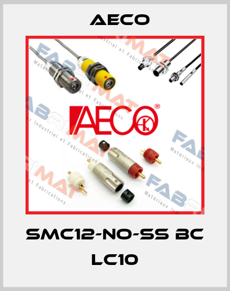 SMC12-NO-SS BC LC10 Aeco