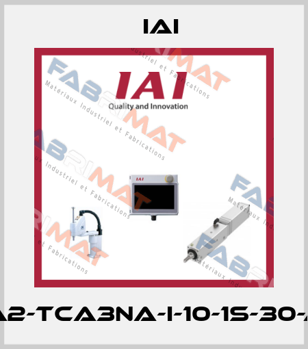 RCA2-TCA3NA-I-10-1S-30-A1-S IAI