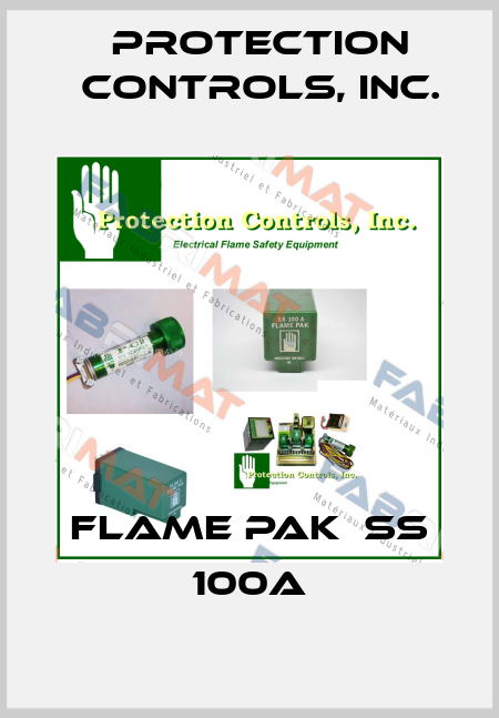 FLAME PAK　SS 100A PROTECTION CONTROLS, INC.