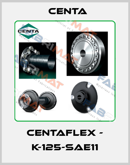 CENTAFLEX - K-125-SAE11 Centa