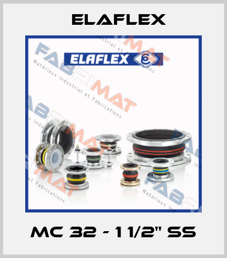 MC 32 - 1 1/2" SS Elaflex
