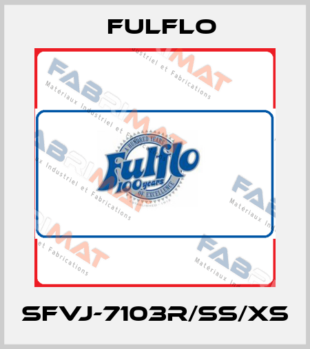 SFVJ-7103R/SS/XS Fulflo
