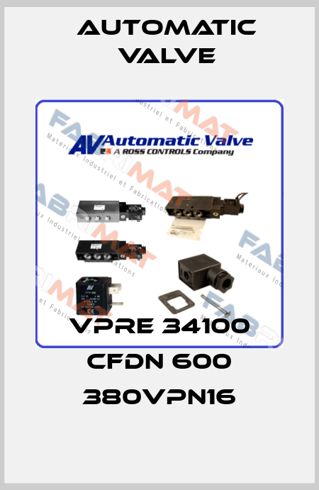 VPRE 34100 CFDN 600 380VPN16 Automatic Valve