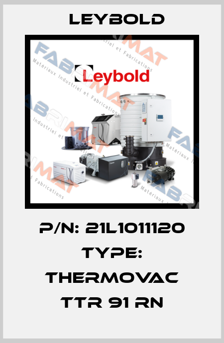 P/N: 21L1011120 Type: Thermovac TTR 91 RN Leybold