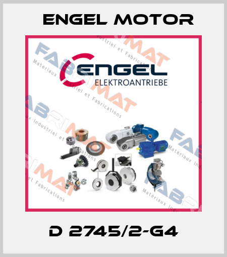 D 2745/2-G4 Engel Motor