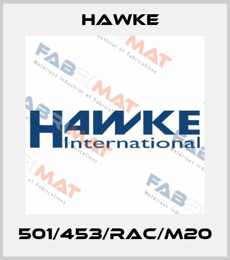 501/453/RAC/M20 Hawke