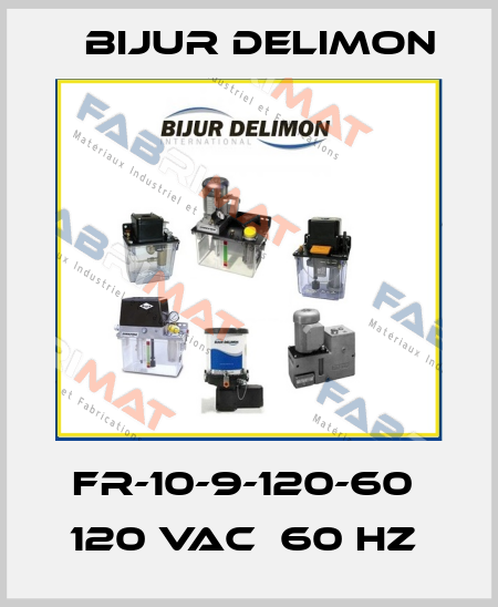 FR-10-9-120-60  120 VAC  60 HZ  Bijur Delimon