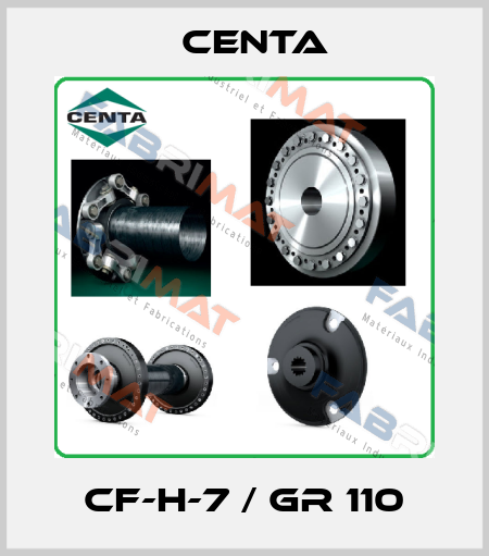 CF-H-7 / Gr 110 Centa
