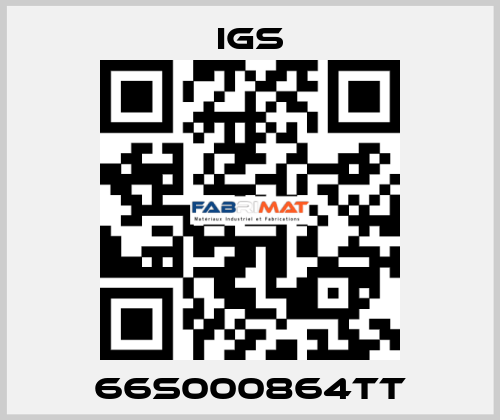 66S000864TT IGS