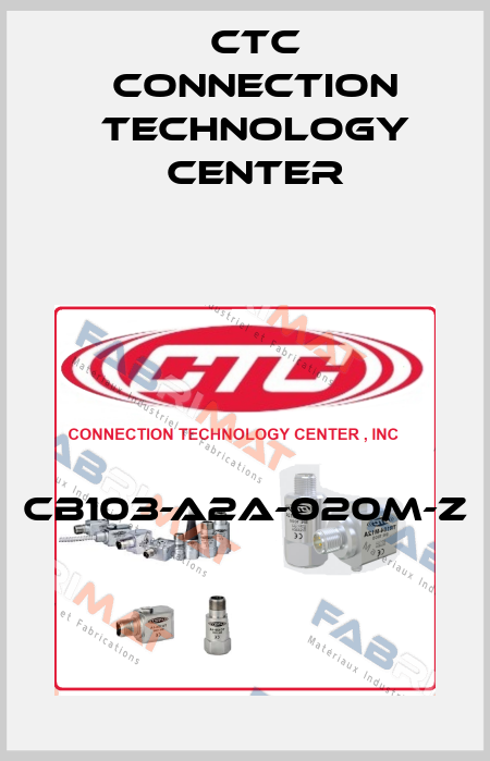 CB103-A2A-020M-Z CTC Connection Technology Center