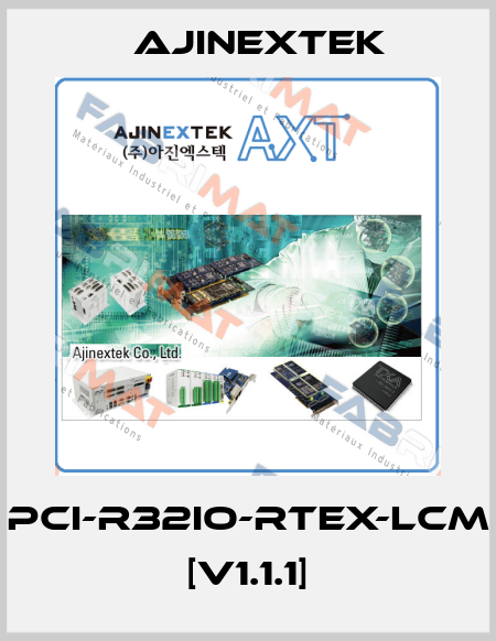 PCI-R32IO-RTEX-LCM [V1.1.1] Ajinextek