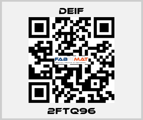 2FTQ96 Deif