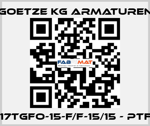 417tGFO-15-f/f-15/15 - PTFE Goetze KG Armaturen