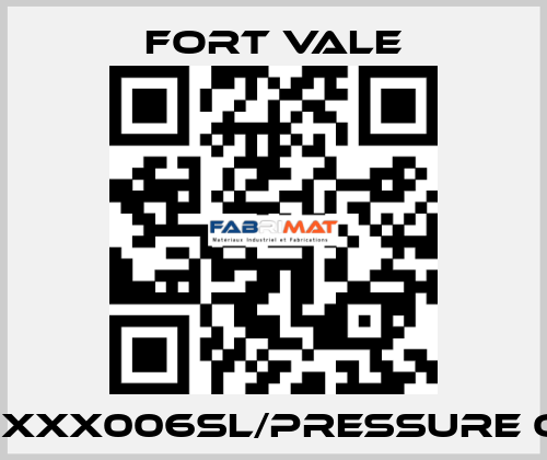 013/1XXX006SL/Pressure Only Fort Vale