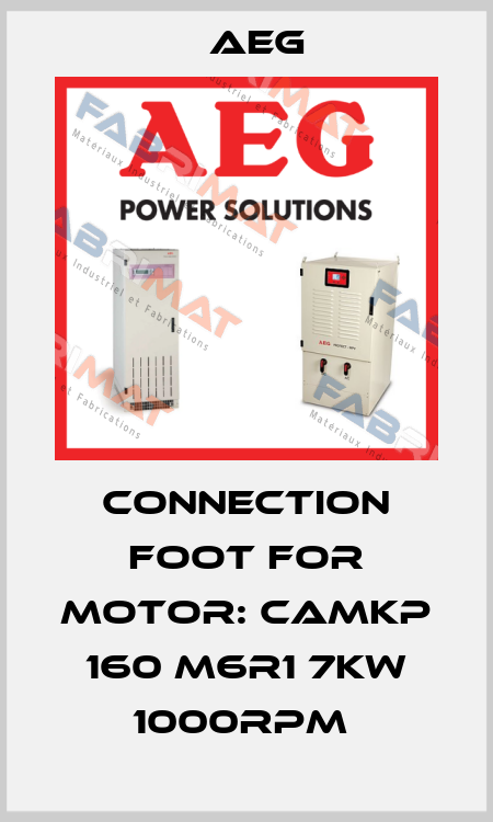 Connection foot for Motor: CAMKP 160 M6R1 7kW 1000rpm  AEG