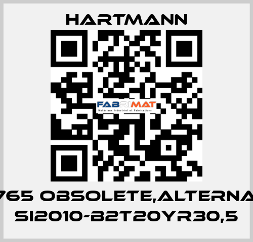 164-765 obsolete,alternative SI2010-B2T20YR30,5 Hartmann