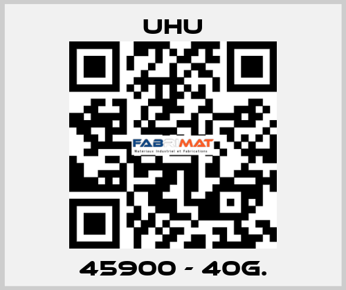 45900 - 40g. UHU