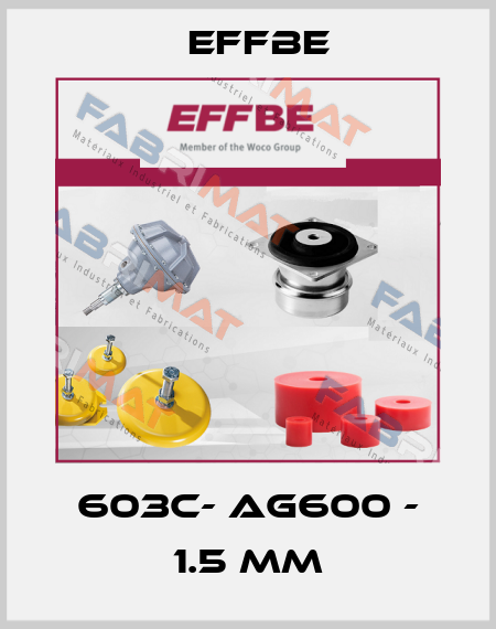 603C- AG600 - 1.5 mm Effbe