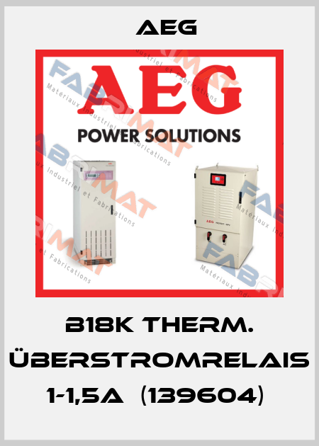 b18K Therm. Überstromrelais 1-1,5A  (139604)  AEG