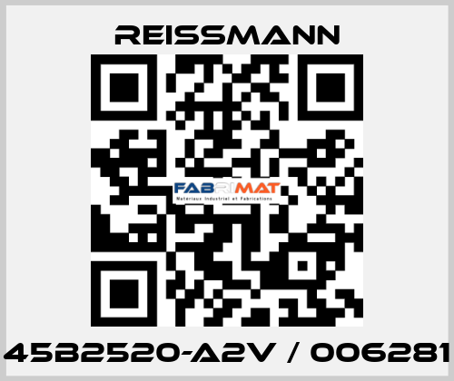 45B2520-A2V / 006281 Reissmann