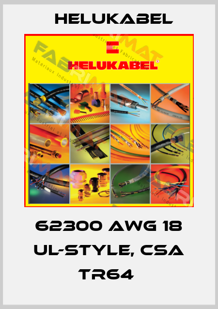 62300 AWG 18 UL-Style, CSA TR64  Helukabel