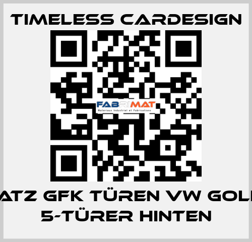 1 Satz GFK Türen VW Golf 4 5-Türer hinten Timeless Cardesign